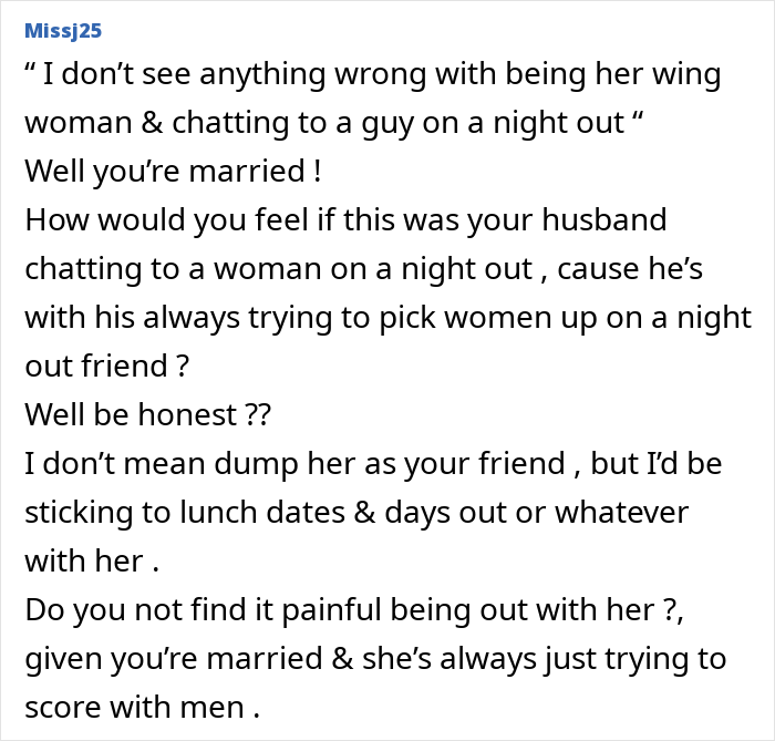 Comment discussing a lady playing wing woman for her man-crazy BFF, causing tension with hubby and sister.