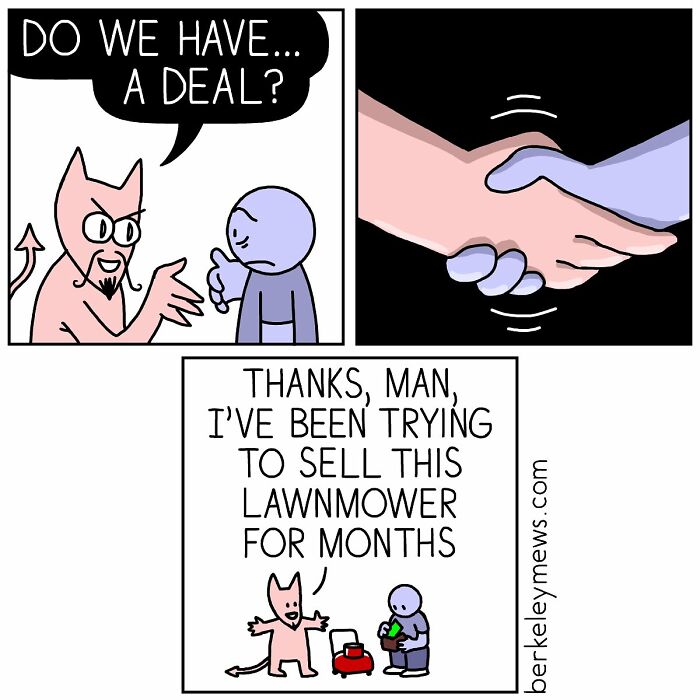 Comic by Ben Zaehringer showing a devil and person shaking hands over a lawnmower deal with a darkly funny twist.