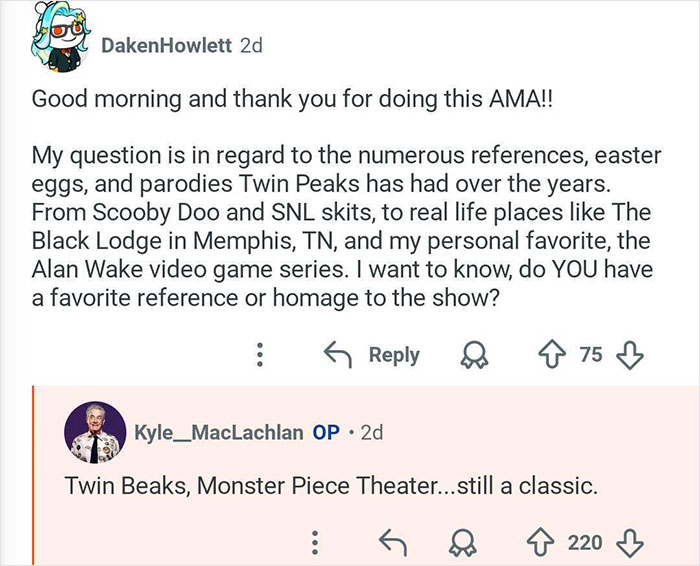 Reddit AMA exchange where Kyle MacLachlan from Twin Peaks answers questions about show references and homages.