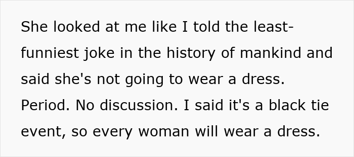 Man frustrated his girlfriend refuses to wear a dress for a black tie wedding event, causing tension between them.