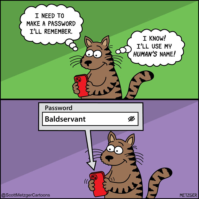 Cat holding a phone thinking of a password using its human's name in a comic about sharing a home with cats and dogs.