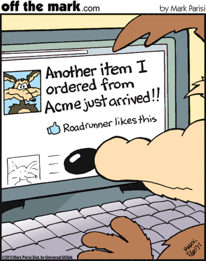 Comic about technology and internet life showing a character reading a social media post about an Acme order arrival.
