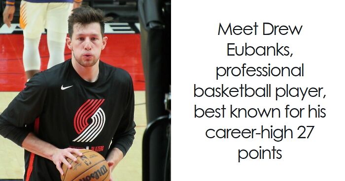 Drew Eubanks: Bio And Career Highlights