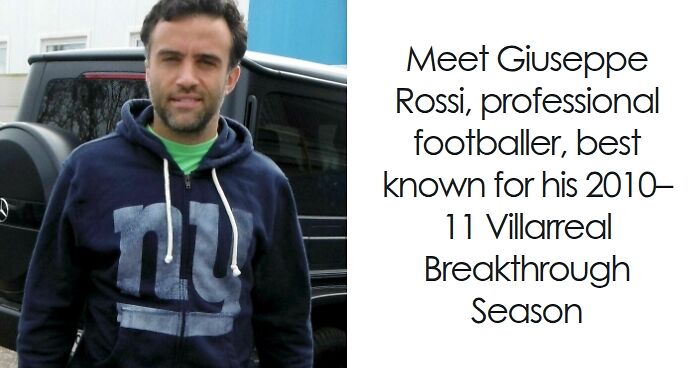 Giuseppe Rossi: Bio And Career Highlights