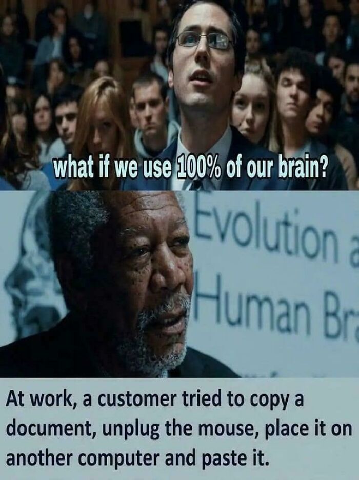 Man in glasses asks about using 100% of the brain, followed by a customer tech fail in a programming meme about debugging struggle.