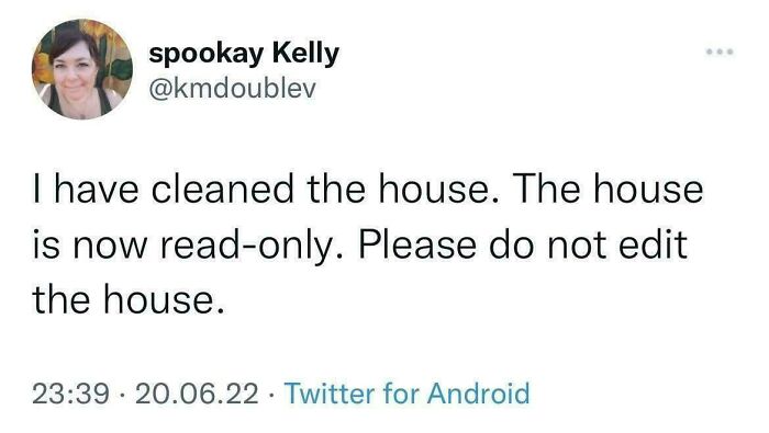 Programming meme showing a humorous tweet about setting the house to read-only to prevent edits, highlighting debugging struggle.