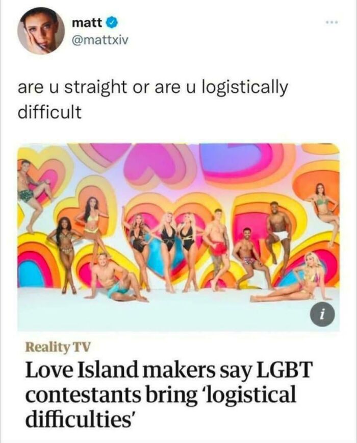 Meme about unhinged sentences from reality TV Love Island discussing LGBT contestants and logistical difficulties.