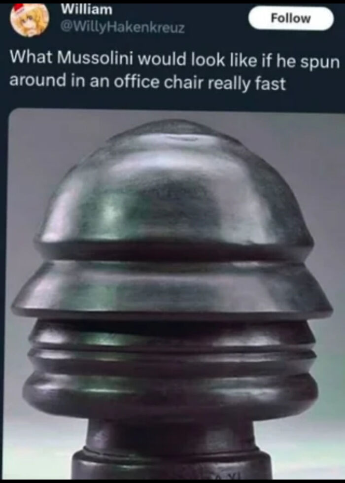 Unhinged sentence about Mussolini humorously visualized with a distorted metallic sculpture resembling a spinning motion.