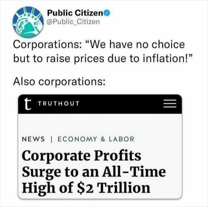 Tweet showing corporations claiming inflation causes price hikes while profits surge to an all-time high, highlighting consumerism issues.