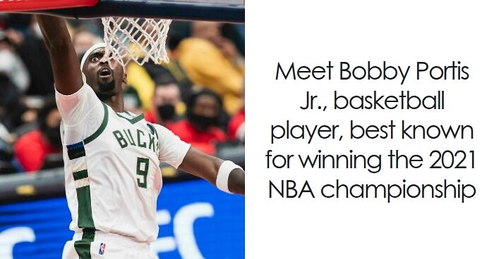 Bobby Portis: Bio And Career Highlights