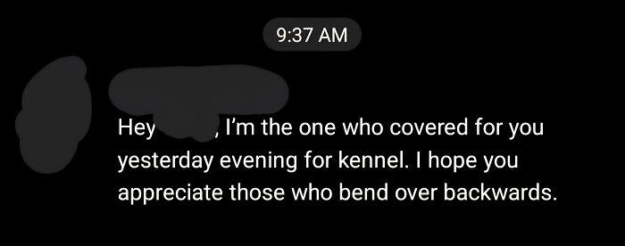 Text message showing frustration about covering for someone at kennel, highlighting selfishness and lack of teamwork.