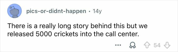 Screenshot of a comment describing a petty revenge involving releasing 5000 crickets into a call center.