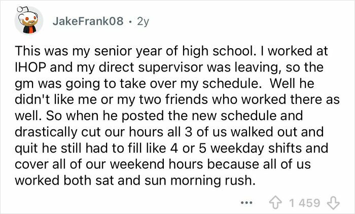 Reddit user shares story of coworkers quitting after boss cuts their hours, showcasing petty and savage revenge on bosses.