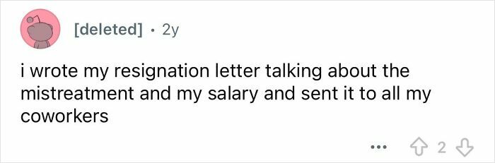 Reddit user shares how they got petty revenge on their boss by sending a resignation letter about mistreatment and salary to coworkers.