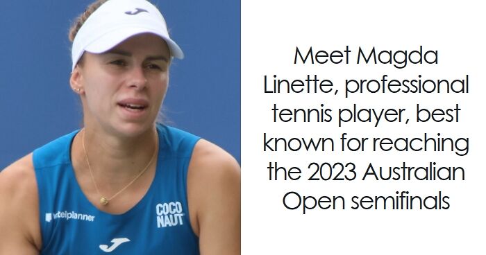 Magda Linette: Bio And Career Highlights