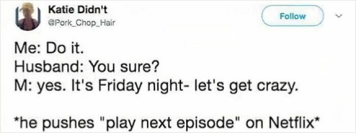 Marriage meme shows a humorous text exchange about choosing to binge-watch Netflix on a Friday night.