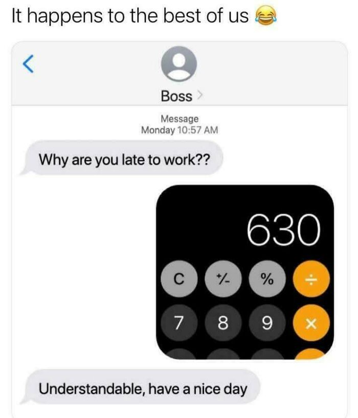A meme showing a text message conversation where someone asks to explain the joke about being late to work.