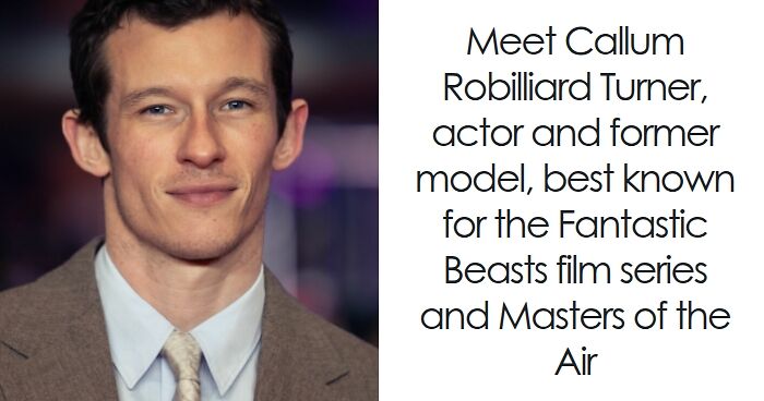 Callum Turner: Bio And Career Highlights