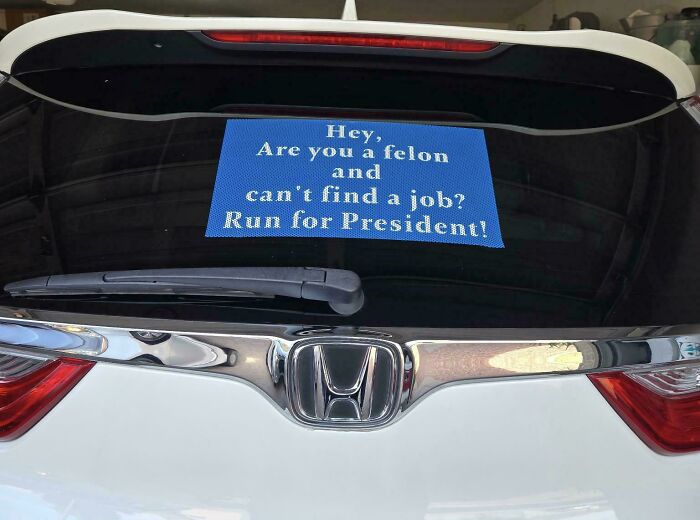 Political bumper sticker joking about felons running for president