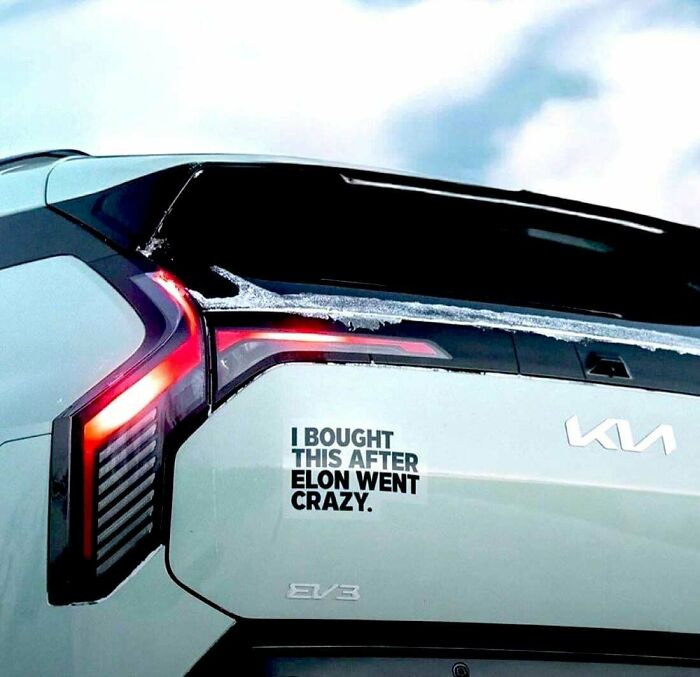 Car bumper sticker saying I bought this after Elon went crazy