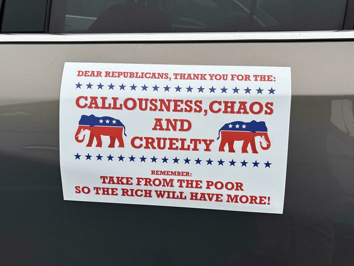 Political bumper sticker criticizing callousness chaos and cruelty