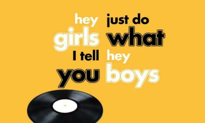 Funny sign with text saying hey girls I tell you boys just do what, showcasing signs that went wrong for comedic gold.