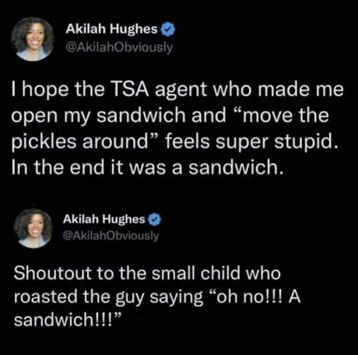 Twitter posts by Akilah Hughes humorously describing TSA sandwich inspection, a relatable meme about everyday travel annoyances.
