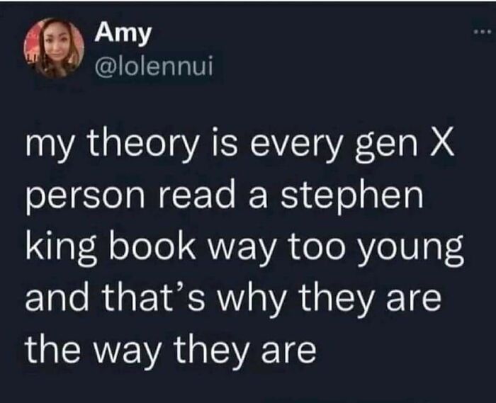 Tweet from Amy sharing a nostalgic and relatable post about Gen X reading Stephen King books too young.