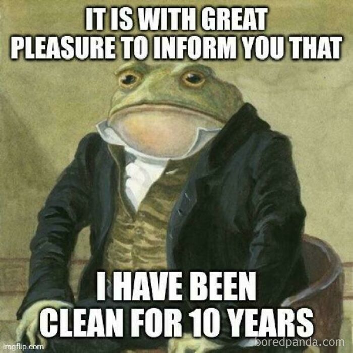 Wholesome meme of a frog announcing 10 years of being clean
