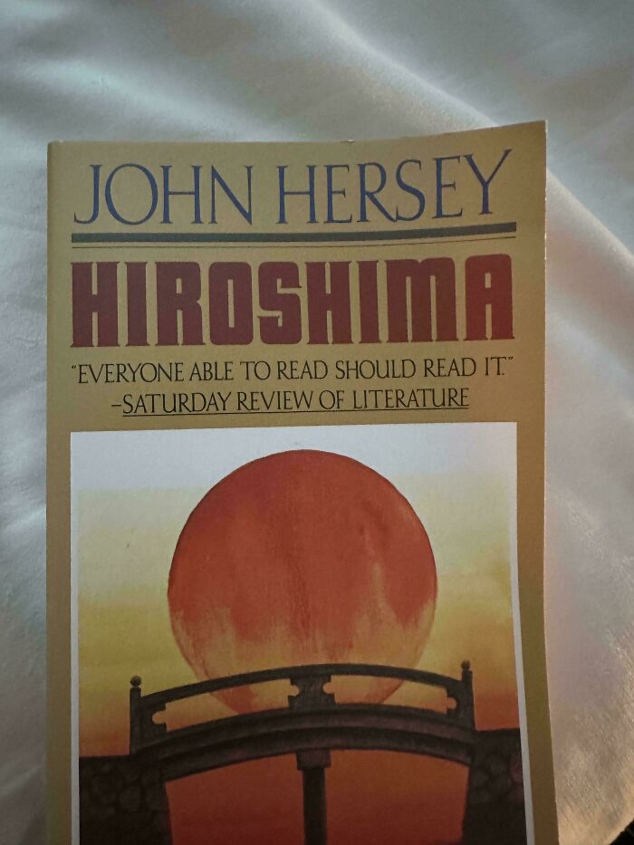 The cover of the book Hiroshima by John Hersey, with a quote about passive-aggressive notes on it.
