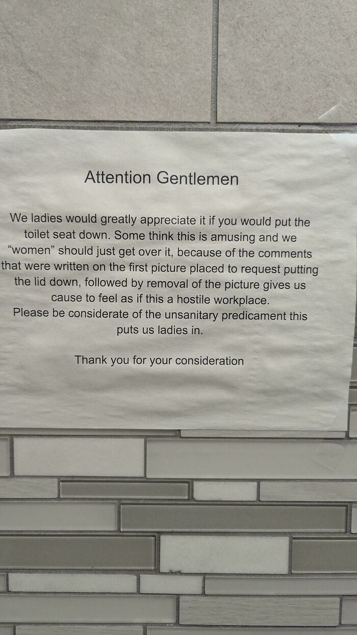 A passive-aggressive note to gentlemen about putting the toilet seat down in a workplace.