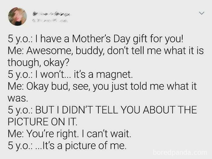 A kid's funny conversation about a Mother's Day gift, illustrating a dumb and funny moment parents had to share.
