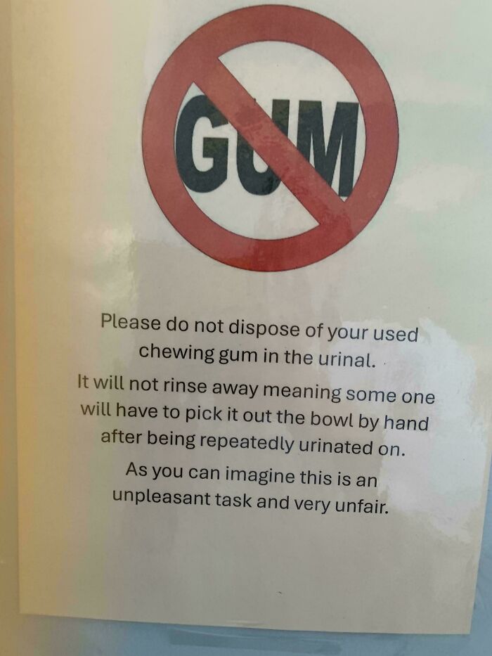 No gum sign with a humorous explanation about not disposing chewing gum in the urinal, a funny confusing sign.
