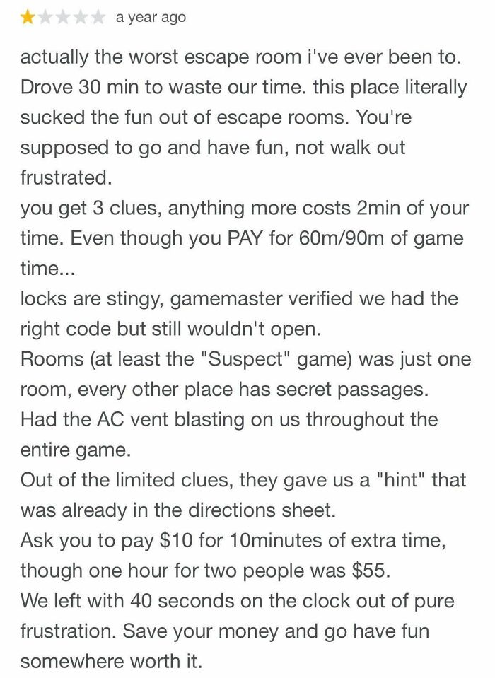 Negative customer review criticizing escape room experience with frustration and poor service in delusional customer reviews.