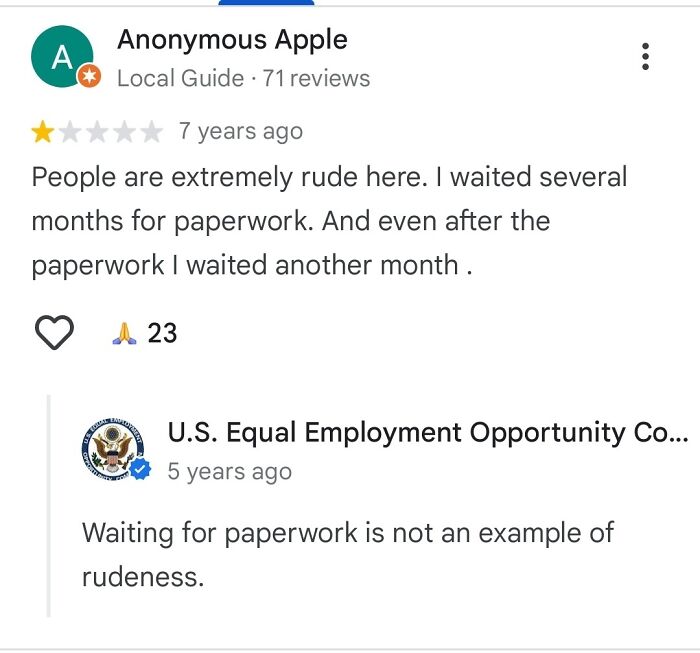 Review with one star by Anonymous Apple criticizing rude service and long paperwork wait, responded by official equal opportunity office.