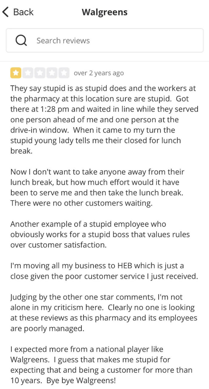 Screenshot of a one-star Walgreens review with delusional customer complaints about pharmacy service and lunch breaks.