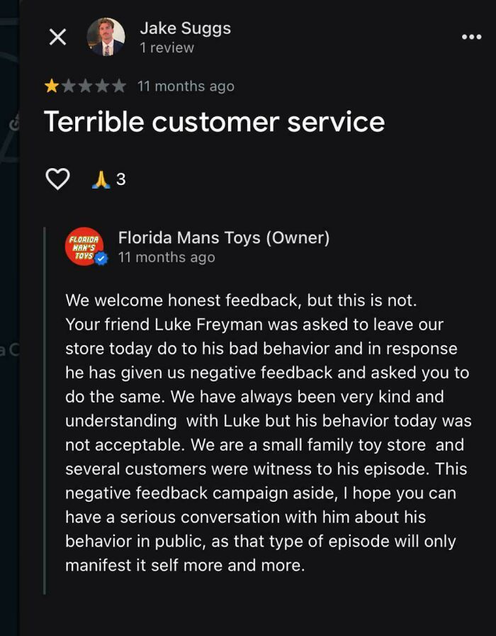 One-star customer review claiming terrible service and owner’s detailed response about behavior, from delusional customer reviews.
