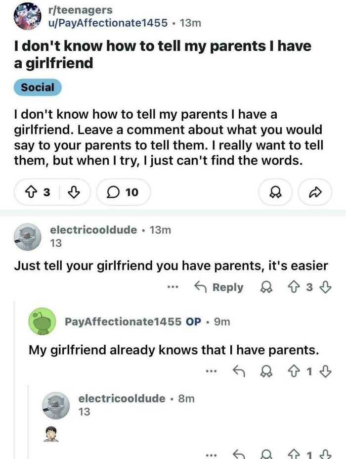 A Reddit thread where a user corrected an obvious joke about telling parents they have a girlfriend.