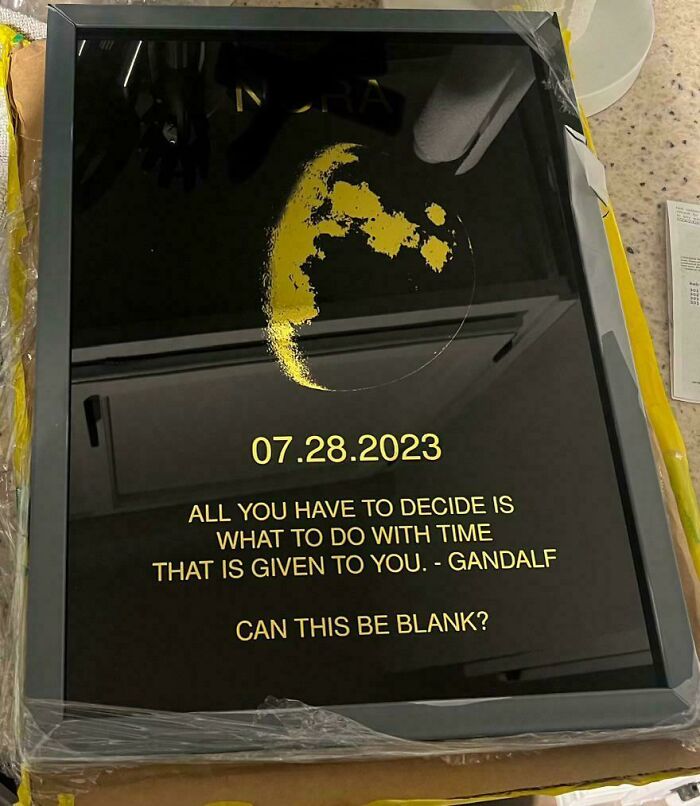 Black plaque with a Gandalf quote and the phrase "CAN THIS BE BLANK?", showcasing a hilarious misprint fail.