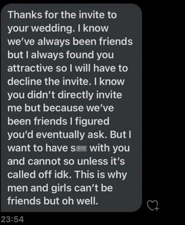 Text message showing men's entitlement by declining a wedding invite due to unreciprocated romantic expectations.