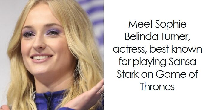 Sophie Turner: Bio And Career Highlights