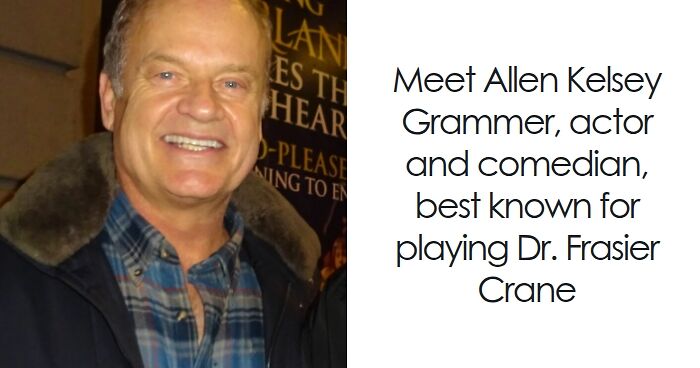 Kelsey Grammer: Bio And Career Highlights