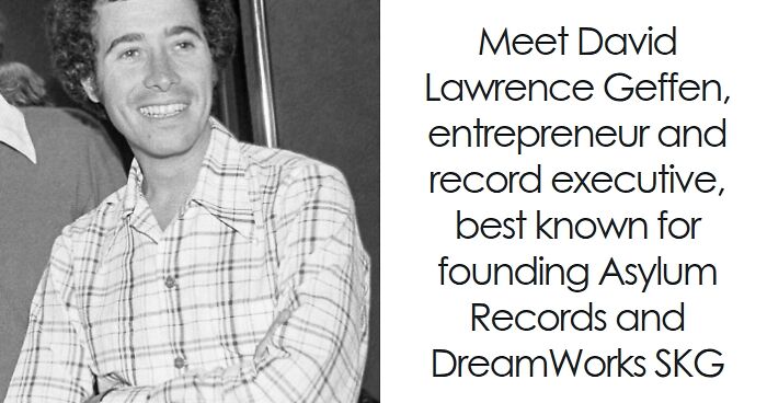 David Geffen: Bio And Career Highlights