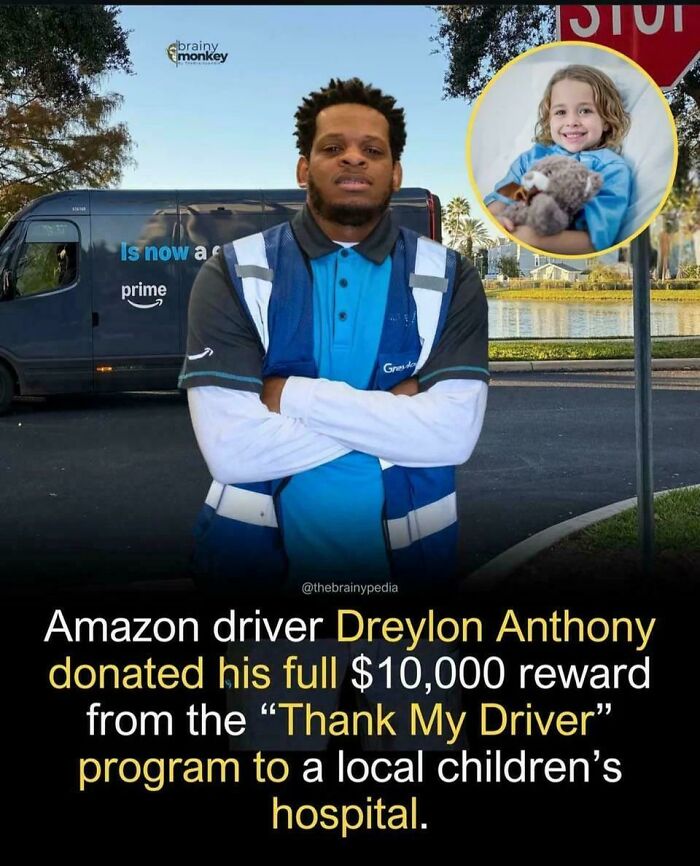 Amazon driver Dreylon Anthony donated his $10,000 reward to a children's hospital, a fascinating brain boost fact.