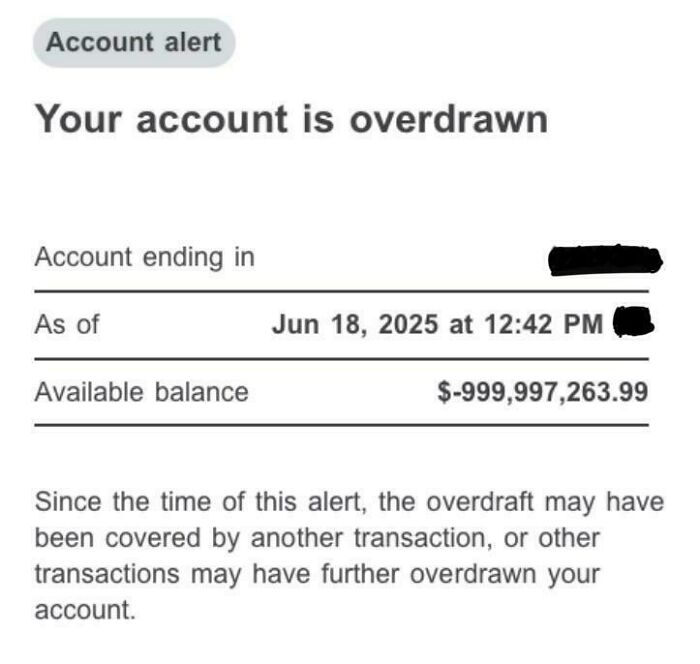 Bank account alert showing an extremely negative balance of nearly one billion dollars causing utter confusion.