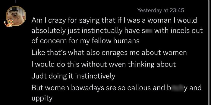 Text message screenshot showing a user criticizing women and expressing controversial views related to angry incels shamed online.