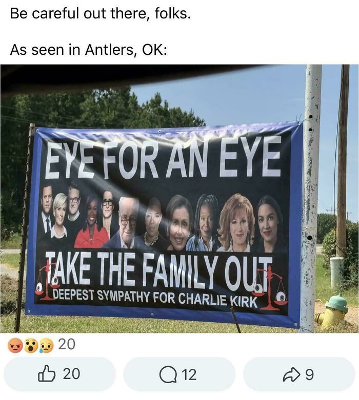 A cringey banner reading EYE FOR AN EYE and TAKE THE FAMILY OUT, displaying faces of politicians, cringey people example.