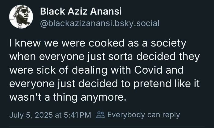 Tweet from Black Twitter humor about society pretending Covid isn't a thing, relatable and funny posts from Black Twitter.