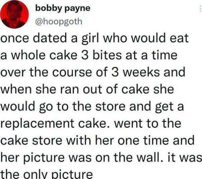 Screenshot of tweet about a girl eating a whole cake slowly and buying replacement cakes, a favorite internet moment.