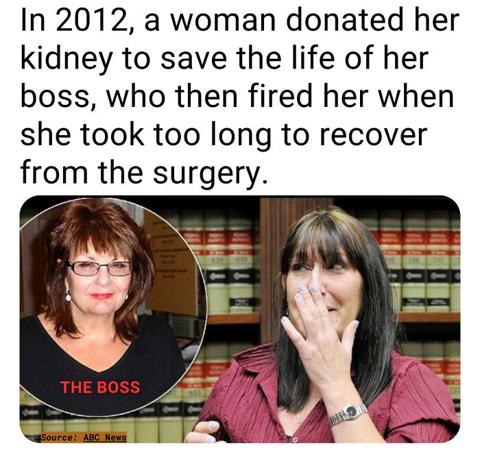 Woman donating kidney fired by boss, shown with inset of boss, highlighting internet’s most favorite moments better than news.
